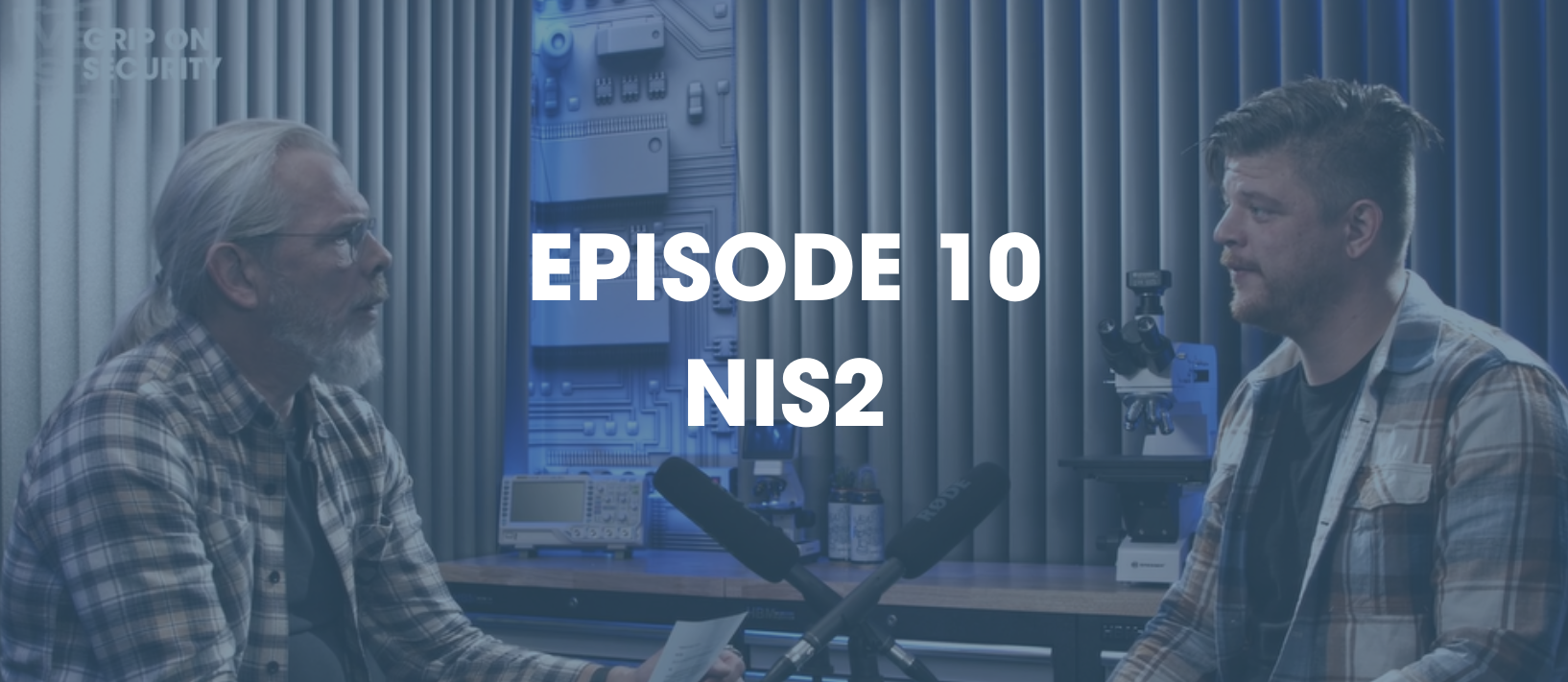 Grip on Security: NIS2(E10) 4
