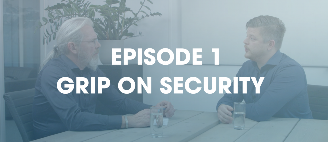 Bekijk hier de nieuwste aflevering Grip on security (E1) 4